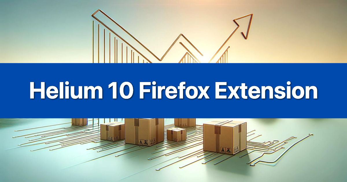 Featured image for the guide on whether Helium 10 has a Firefox extension