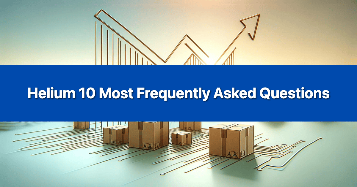 Helium 10 frequently asked questions answered for Amazon sellers