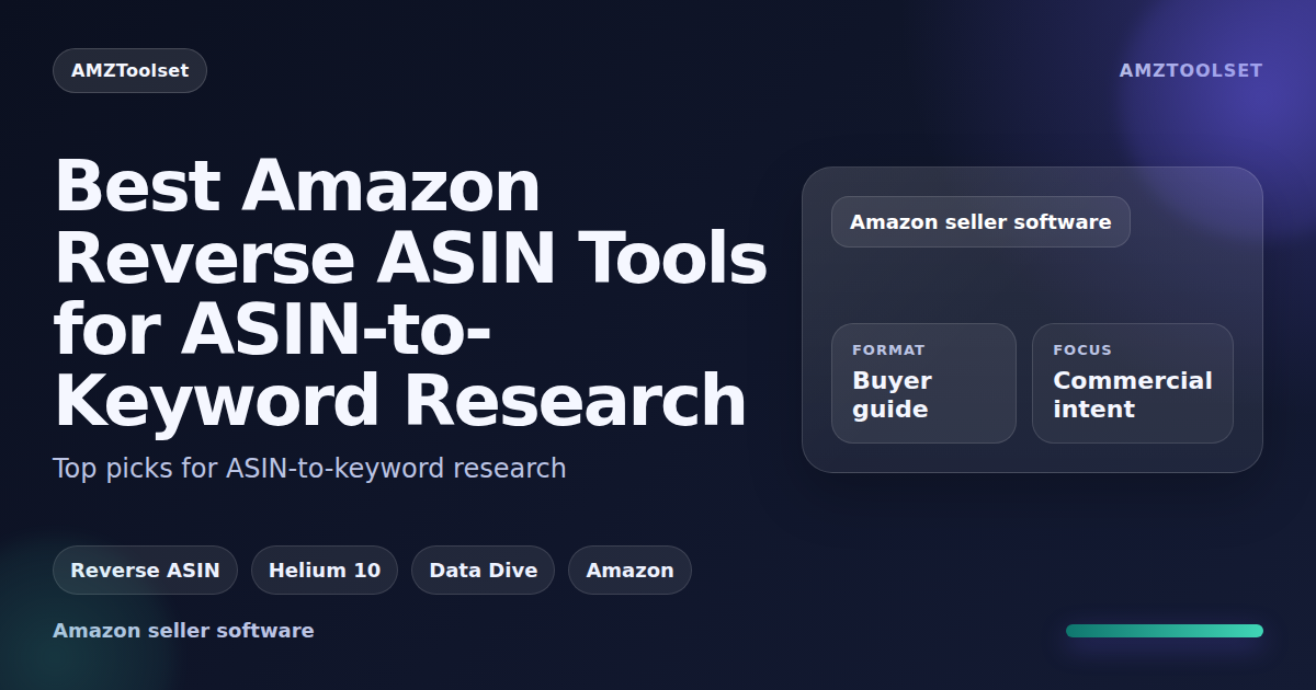 Best Amazon reverse ASIN tools compared for ASIN-to-keyword research
