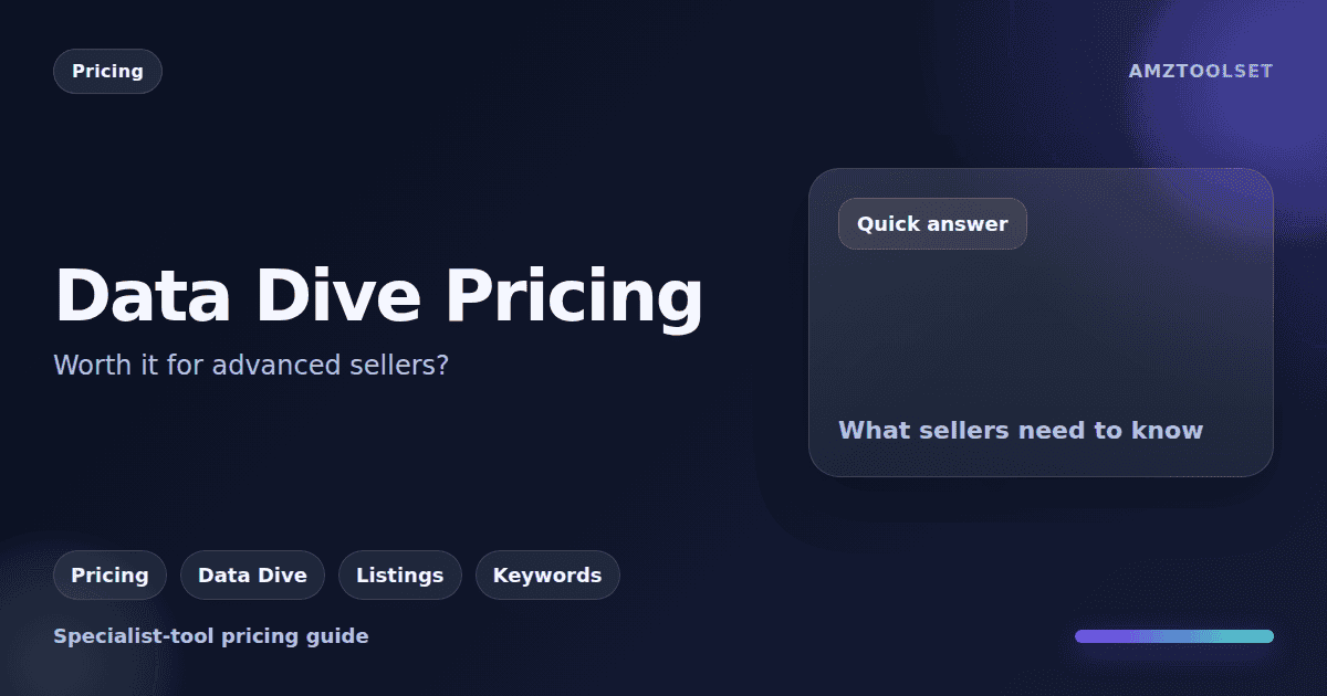 Data Dive pricing plans compared for Amazon sellers