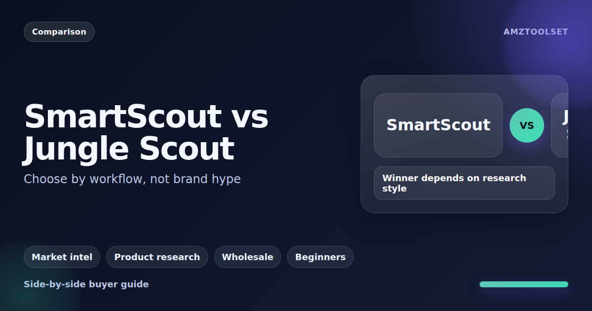 SmartScout vs Jungle Scout comparison for Amazon sellers